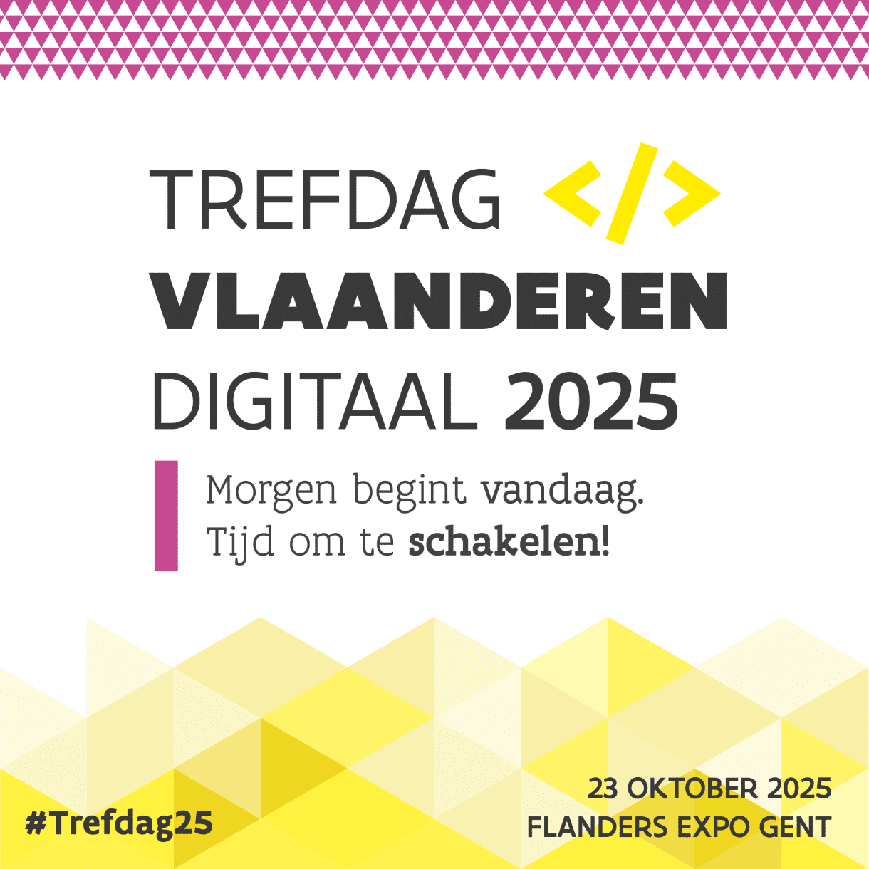Trefdag Vlaanderen Digitaal - Morgen begint vandaag. Tijd om te schakelen! #Trefdag25