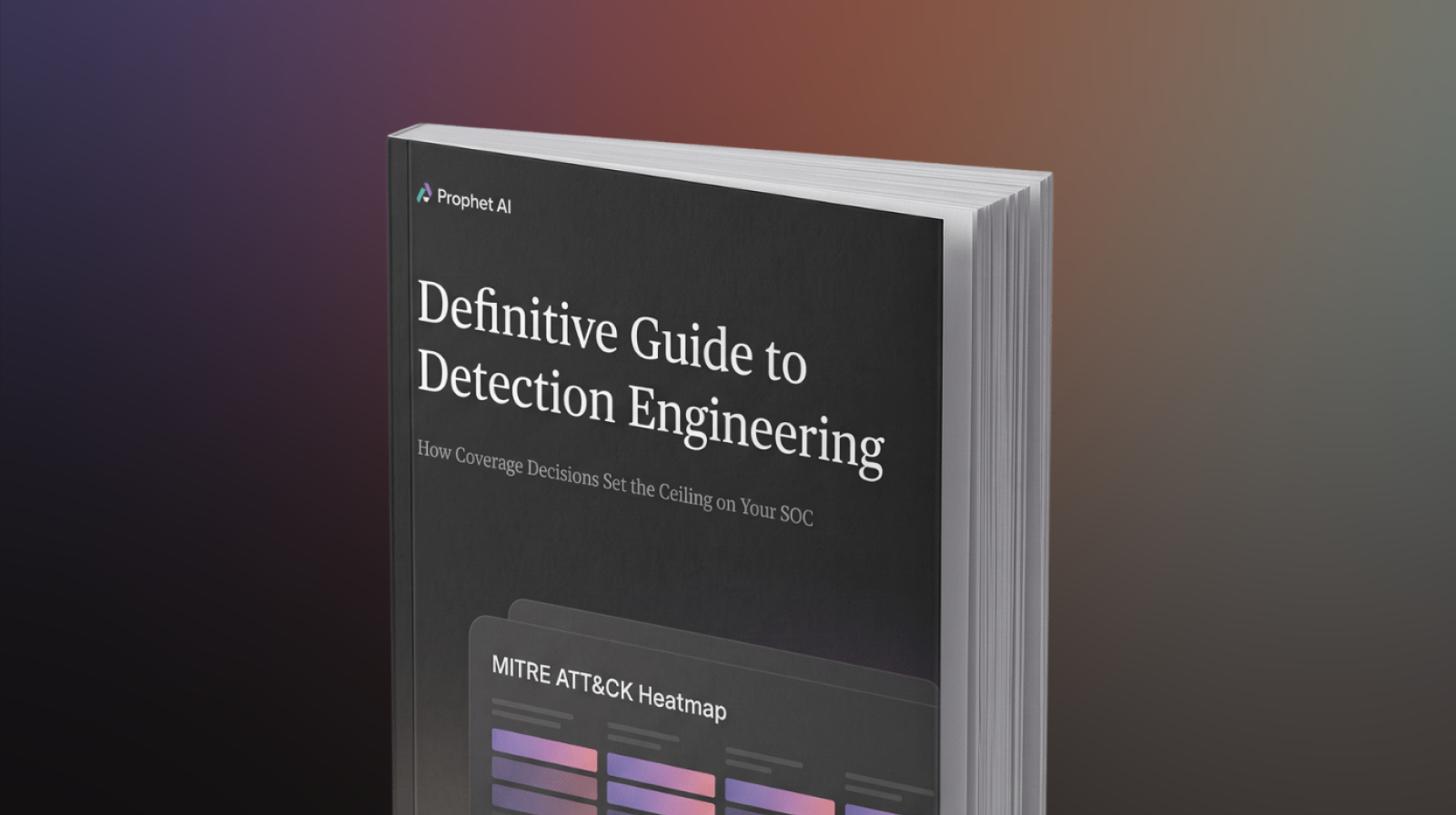 Definitive Guide to Detection Engineering