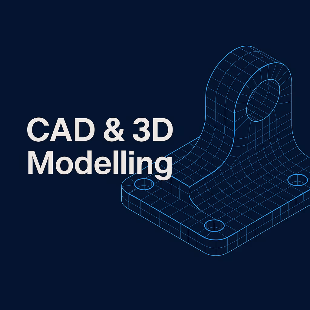 3D wireframe model of an engineering part with text 'CAD & 3D Modelling' on dark blue background.