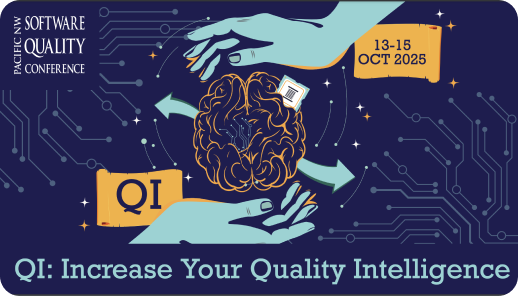 Abstract image promoting the theme of PNSQC 2025. The image contains the PNSQC logo, dates for October 13th-15th, and the phrase "QI: Increase Your Quality Intelligence".