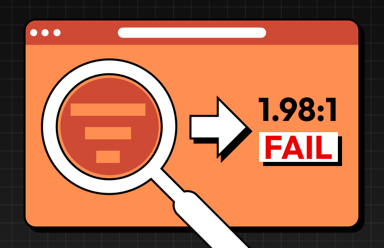 An abstract illustration demonstrating how color contrast is checked on a web page and a contrast value that is considered to fail according to WebAIM's Color Contrast Analyzer.