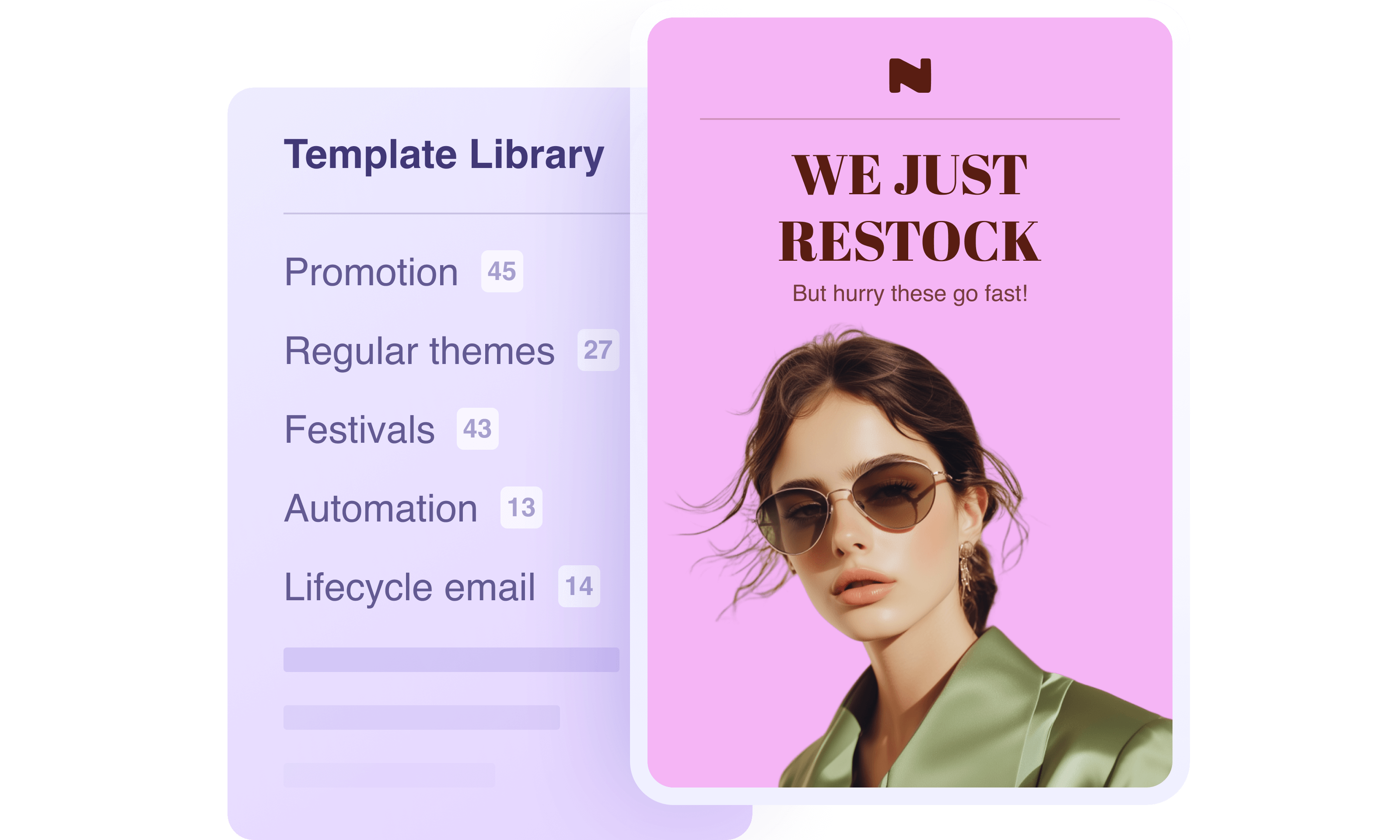 Template library interface with categories (Promotion, Festivals, etc.) and a "WE JUST RESTOCK" promotional email template featuring a fashion-themed visual.