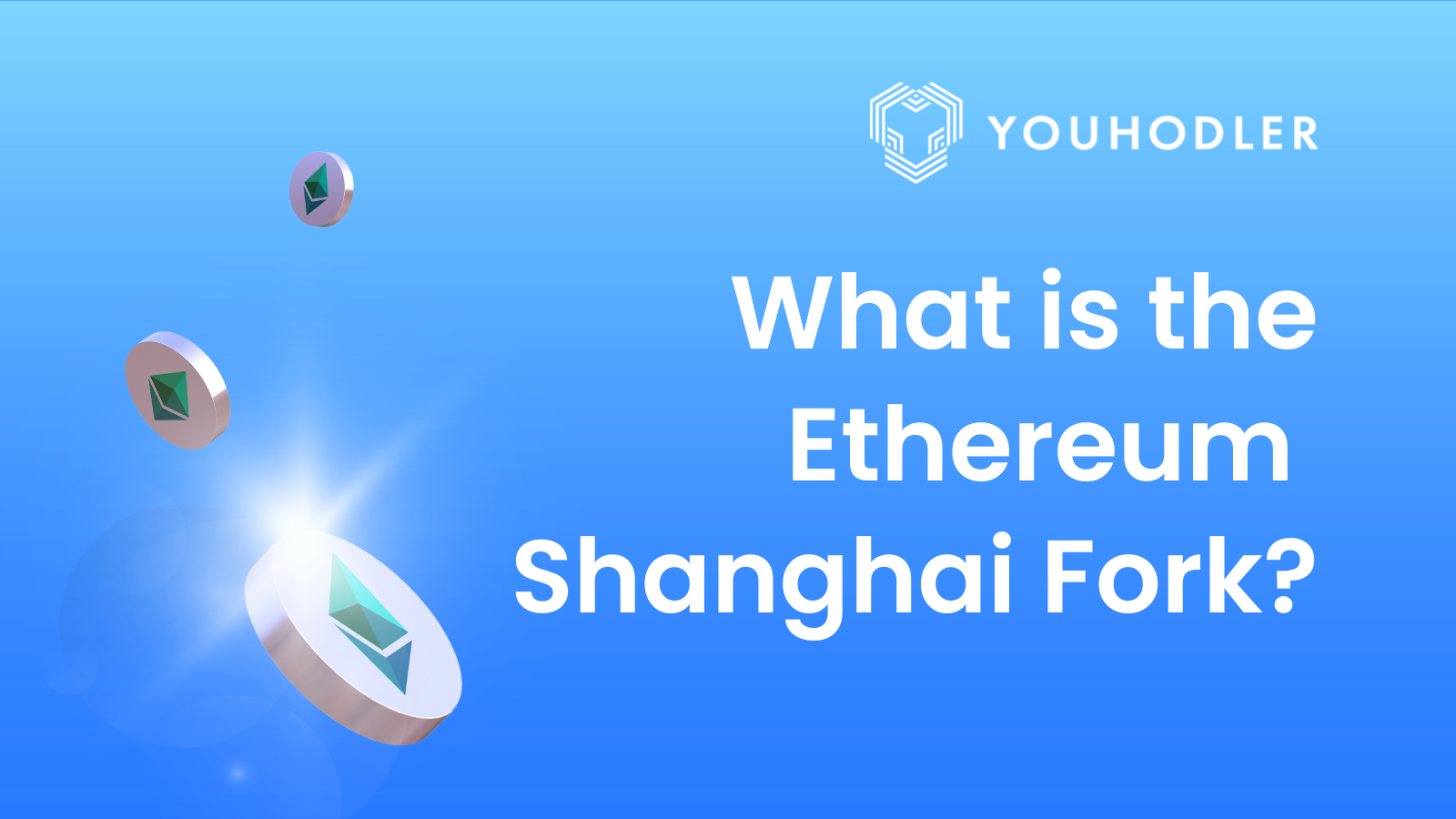 What is the Ethereum Shanghai Upgrade?: ETH Analysis
