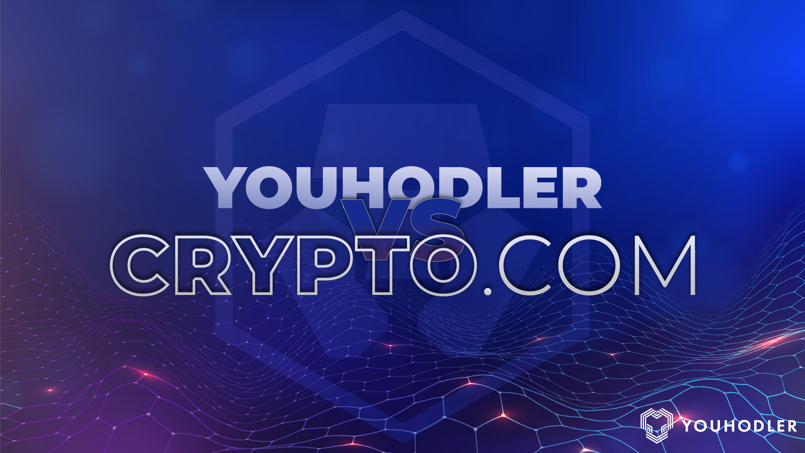 YouHodler vs. Crypto.com: An In-depth Review