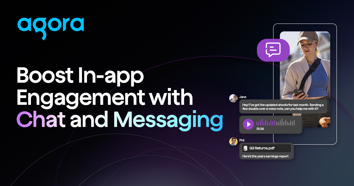 Agora: Messaging drives 24% user retention in top social apps