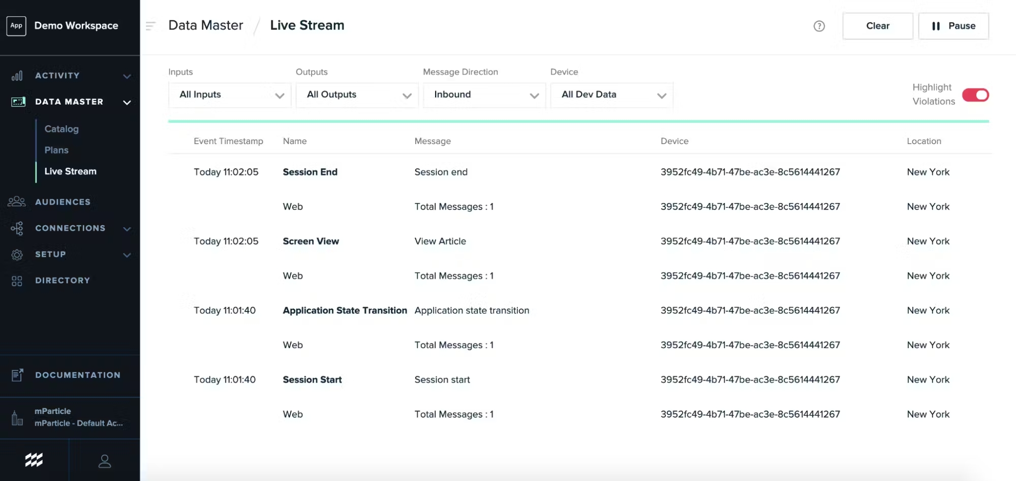 "Live Stream" dashboard from a data analytics platform within a workspace labeled “Demo Workspace.” The interface displays real-time inbound data events, showing event timestamps, names (e.g., Session Start, Screen View), messages, devices (with a UUID), and location (New York). Filters for inputs, outputs, message direction, and device type appear at the top. The sidebar on the left shows navigation options including Activity, Data Master, Audiences, Connections, Setup, and Directory. The "Highlight Violations" toggle is set to off, and control buttons for “Clear” and “Pause” appear at the top right.