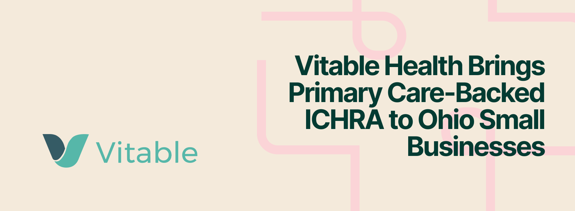 Vitable Health Brings Primary Care-Backed ICHRA to Ohio Small Businesses as New $400 Tax Credit Takes Effect