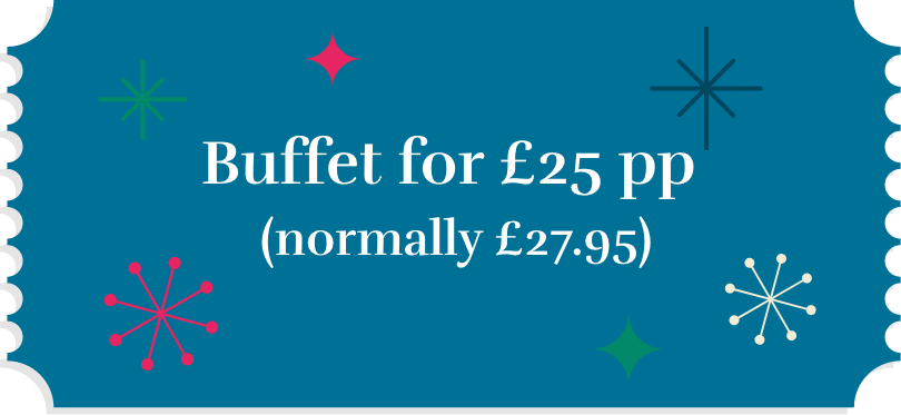 Buffet for £25 per person (normally £27.95)