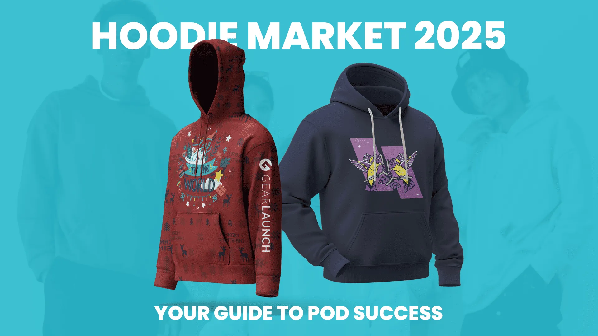 Two stylish hoodies showcasing trendy 2025 designs – Hoodie Market 2025 guide for POD sellers on GearLaunch.
