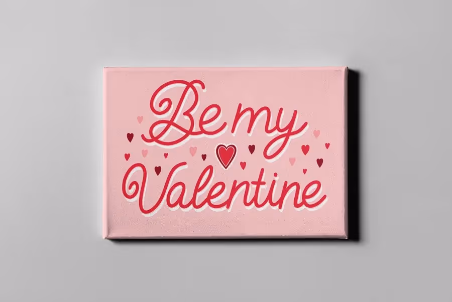 Be my Valentine Canvas Wall Art