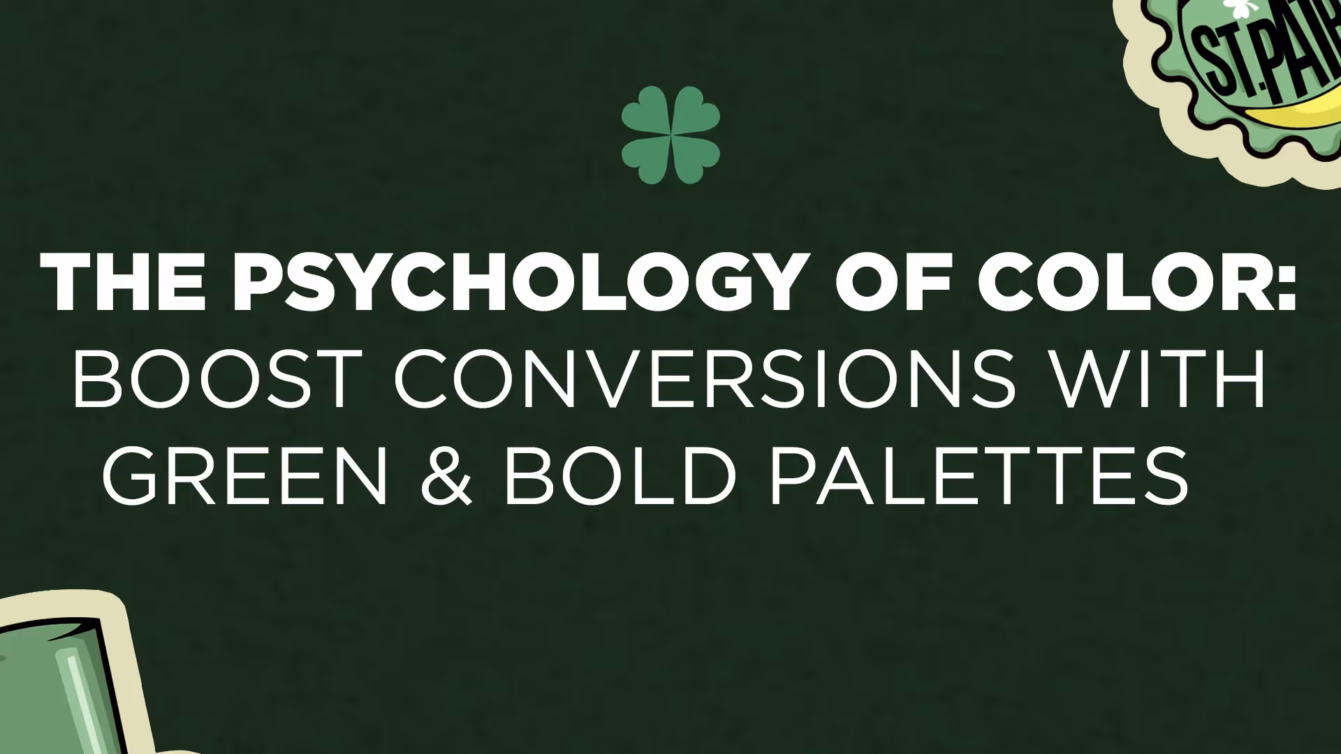 Hero image in Kelly Green and bold palettes for high conversions