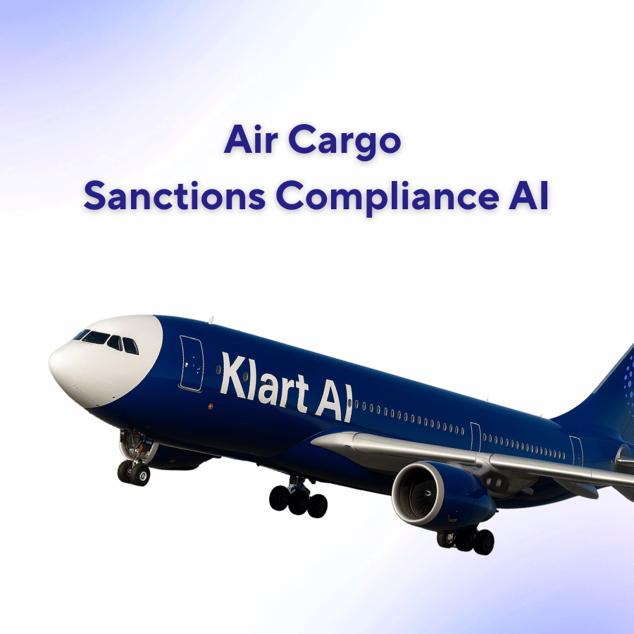 Flying Past Fines: How Klart AI is Automating Global Sanctions Compliance for airline cargo