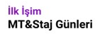 İlk İşim MT&Staj Günleri