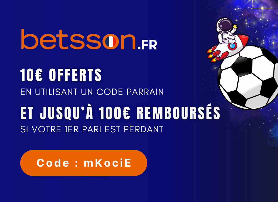 Betsson Parrainage : Recevez 10€ offerts dès votre inscription avec le code mKociE