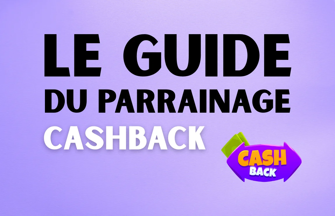 Parrainage Cashback 2026 : Quelles applis choisir pour gagner plus ?