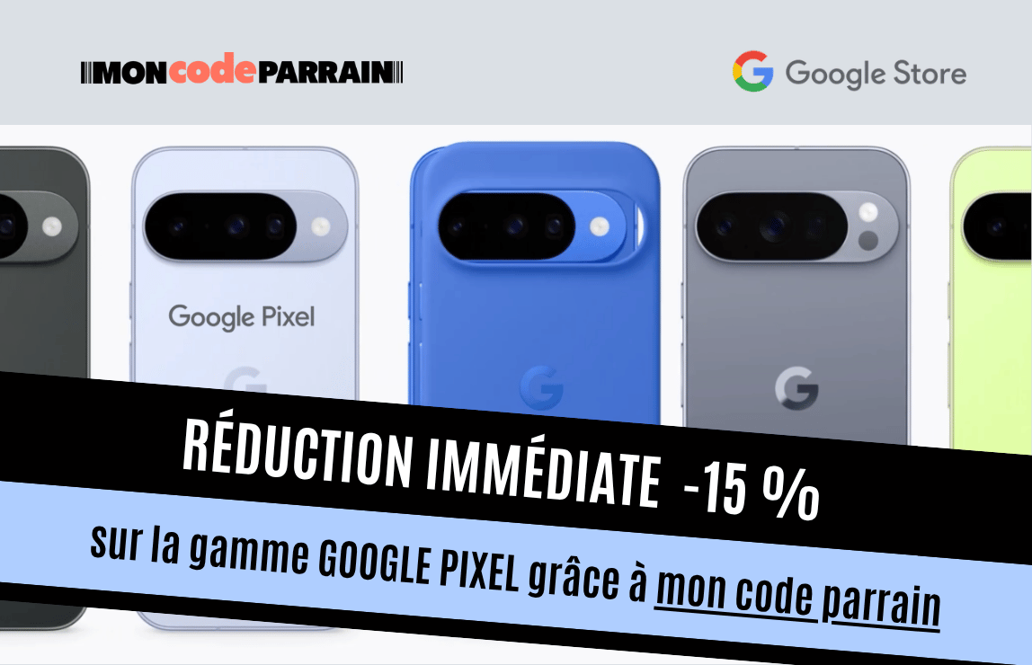 Obtenez -10 % sur tous les smartphones Google Pixel grâce à mon code parrain !
