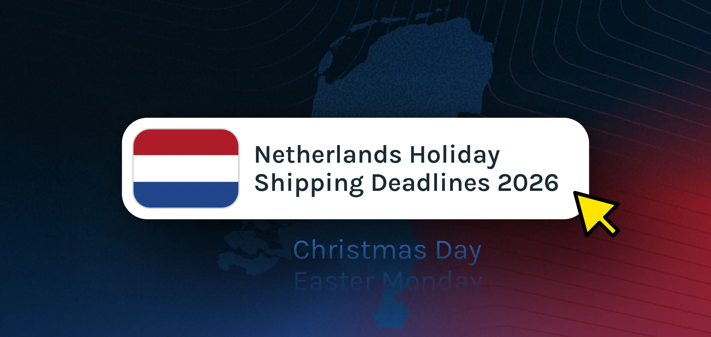 Netherlands Holiday Shipping Deadlines 2026