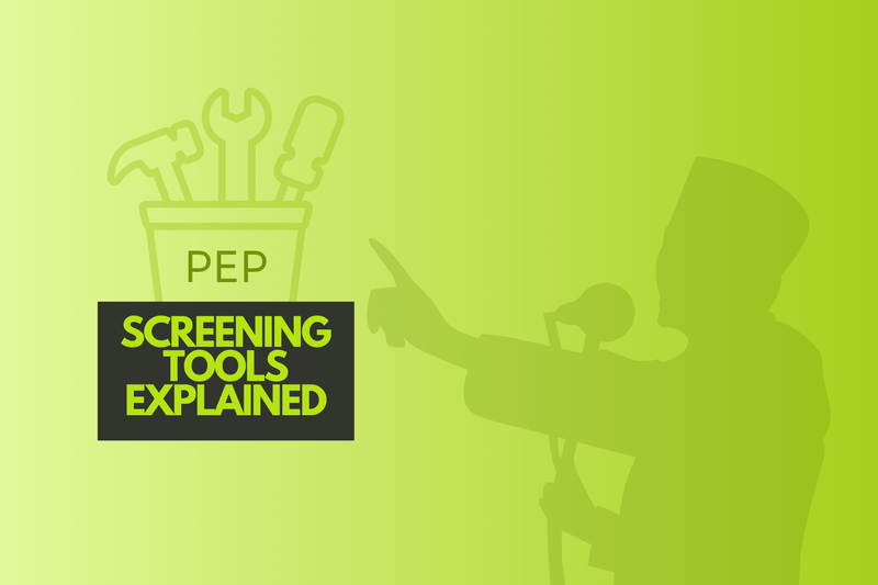 What Are PEP Screening Tools? | sanctions.io