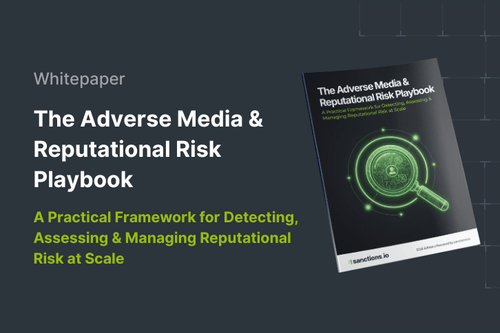 The Adverse Media & Reputational Risk Playbook
