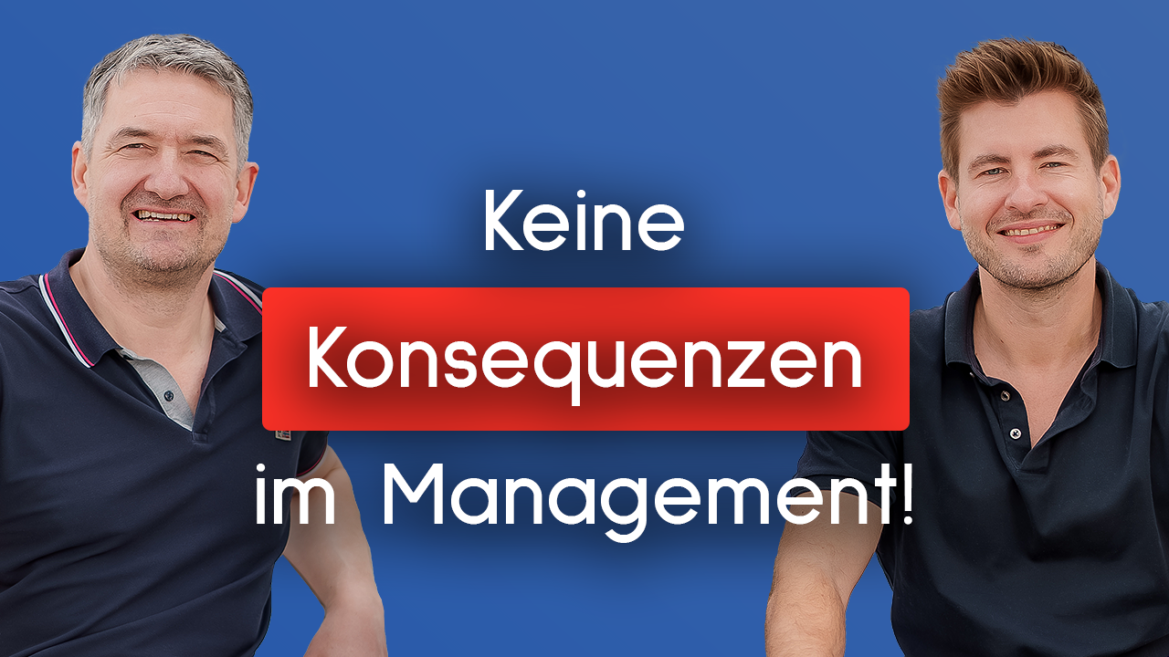 EP 70 Keine Konsequenzen im Management