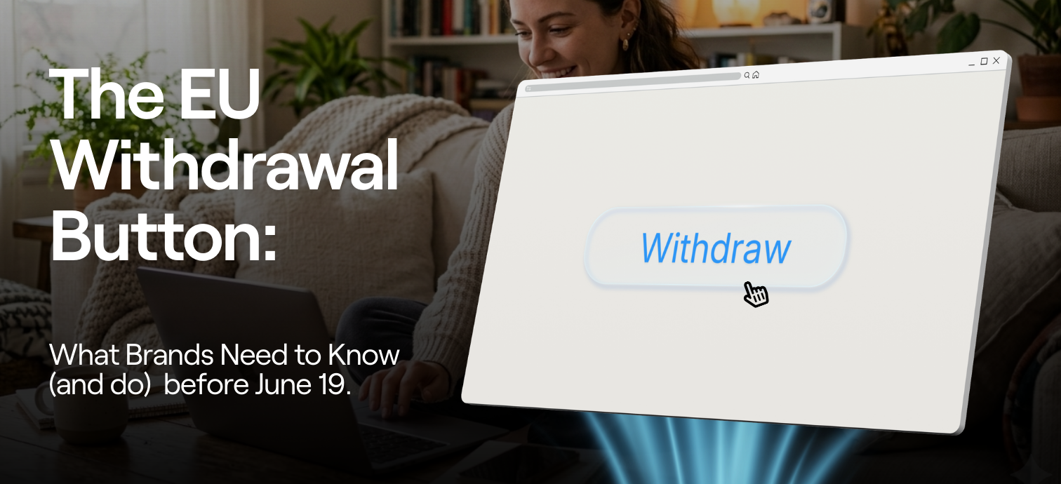 EU Withdrawal Button Law (June 2026): What the New EU E-commerce Regulation Means for Online Returns