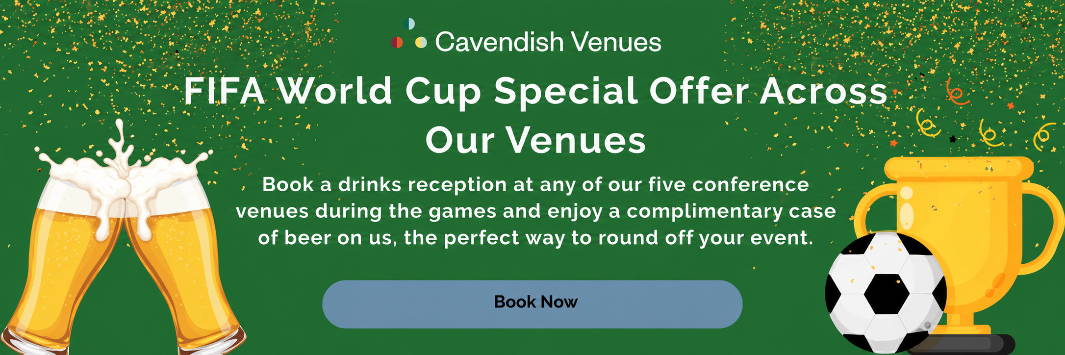 FIFA World Cup 2026: Book a Drinks Reception at a Top-Rated London Conference Venue