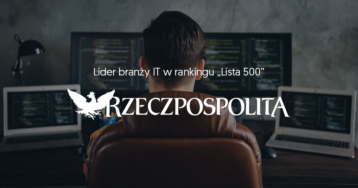 Asseco liderem branży IT w rankingu „Lista 500” dziennika Rzeczpospolita