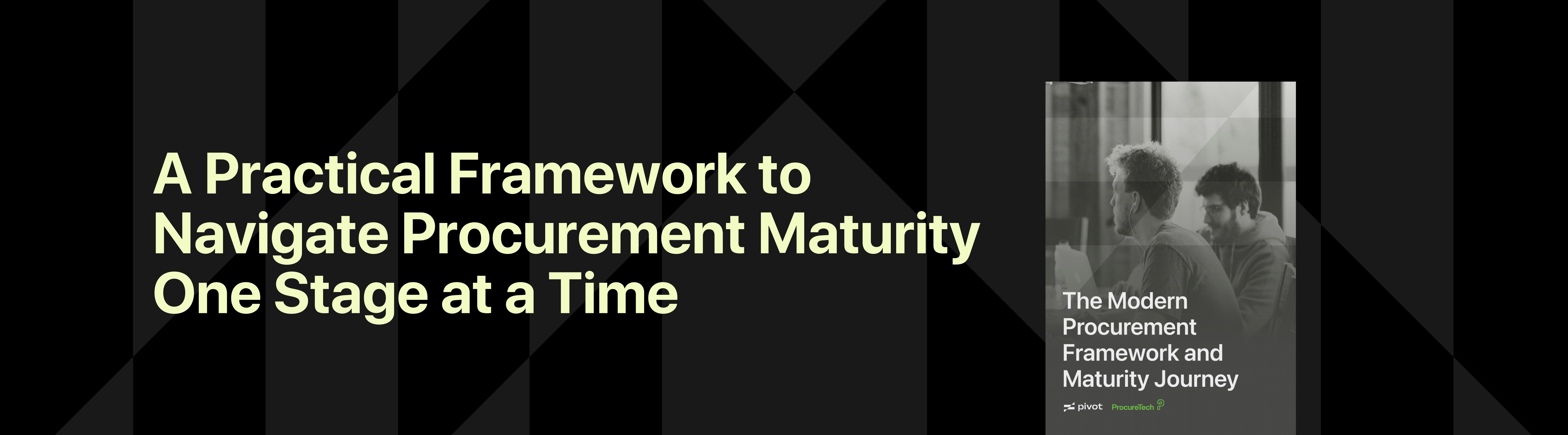 The Modern Procurement Framework and Maturity Journey