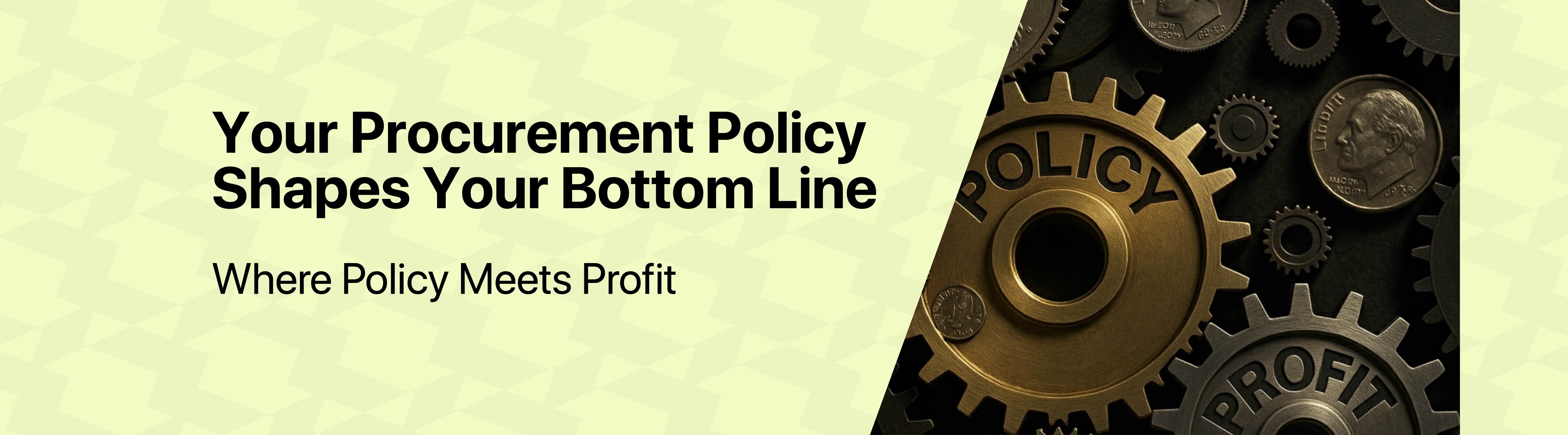 How to Create an Effective Procurement Policy (plus a template)