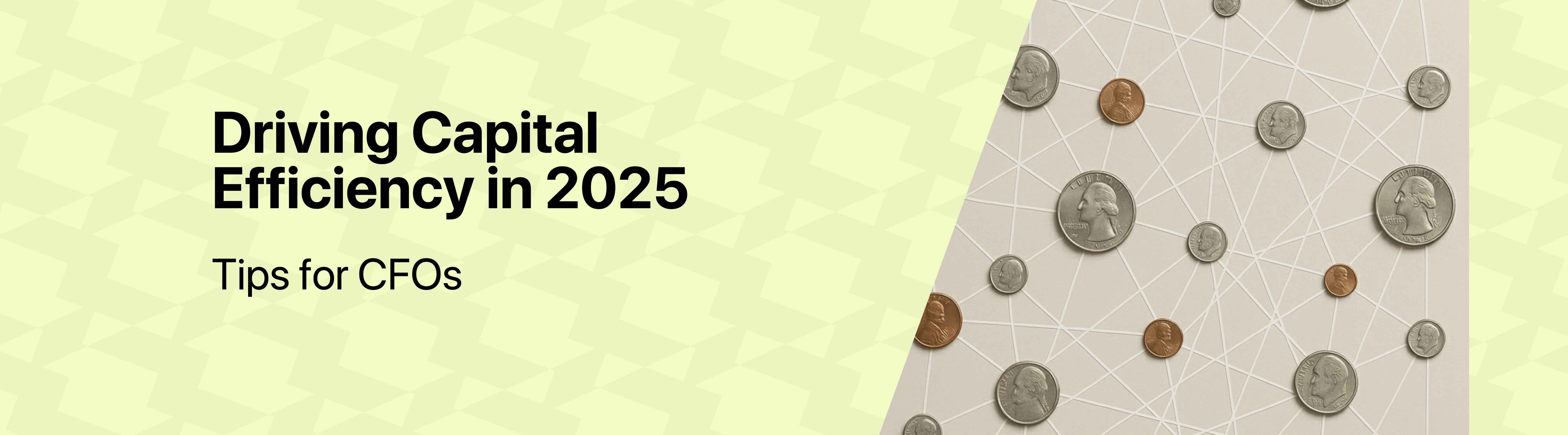 How CFOs Drive Capital Efficiency in 2025