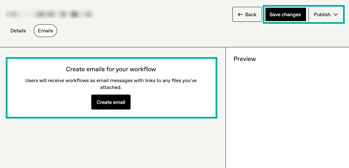 create emails for your workflow and save changes