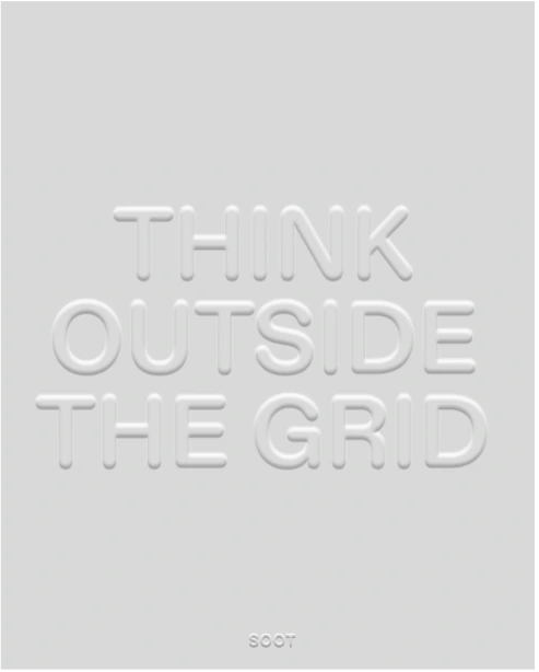 SOOT: Think Outside the Grid, embossed typographic poster.