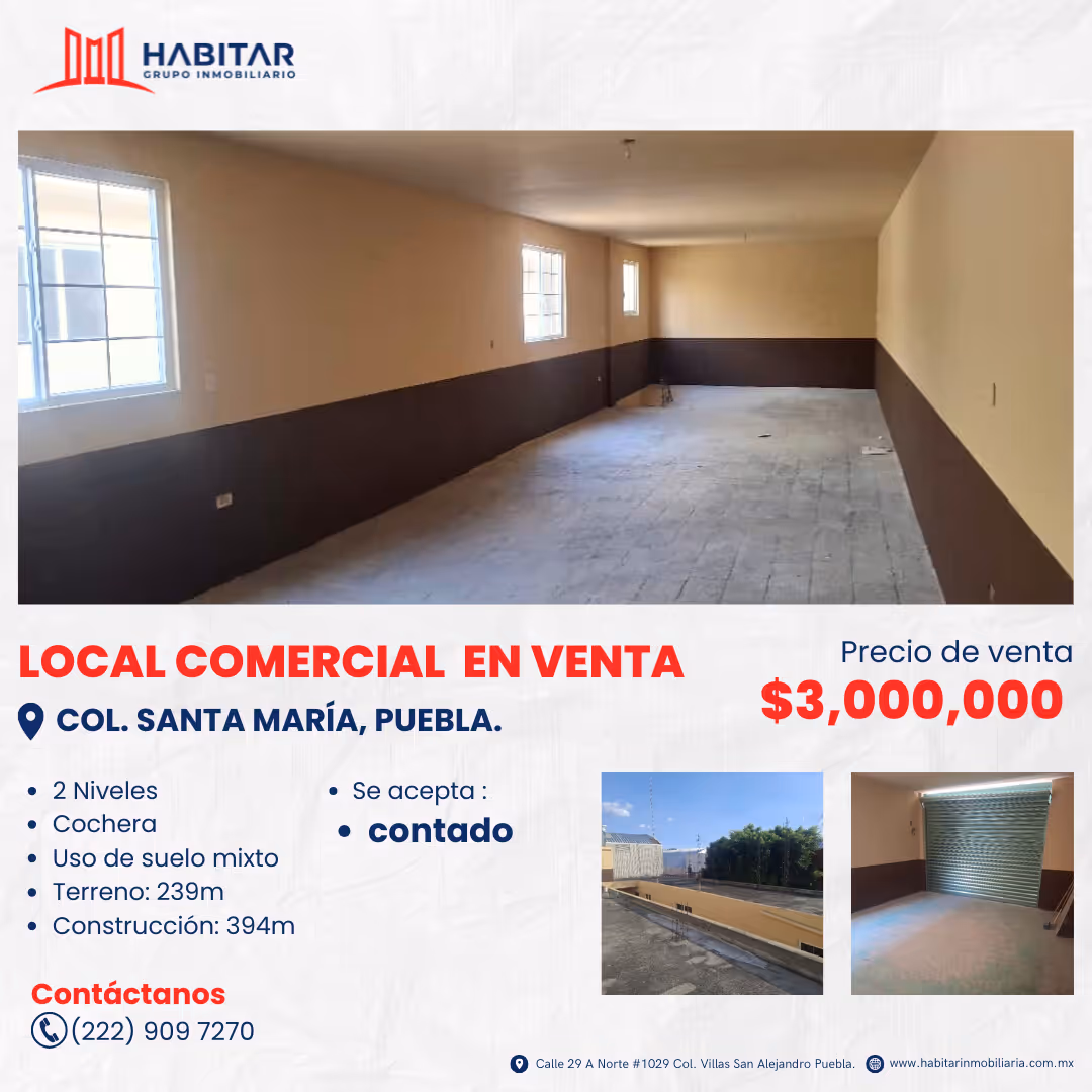 V37: VENTA DE LOCAL COMERCIAL EN COL. SANTA MARÍA, PUEBLA 