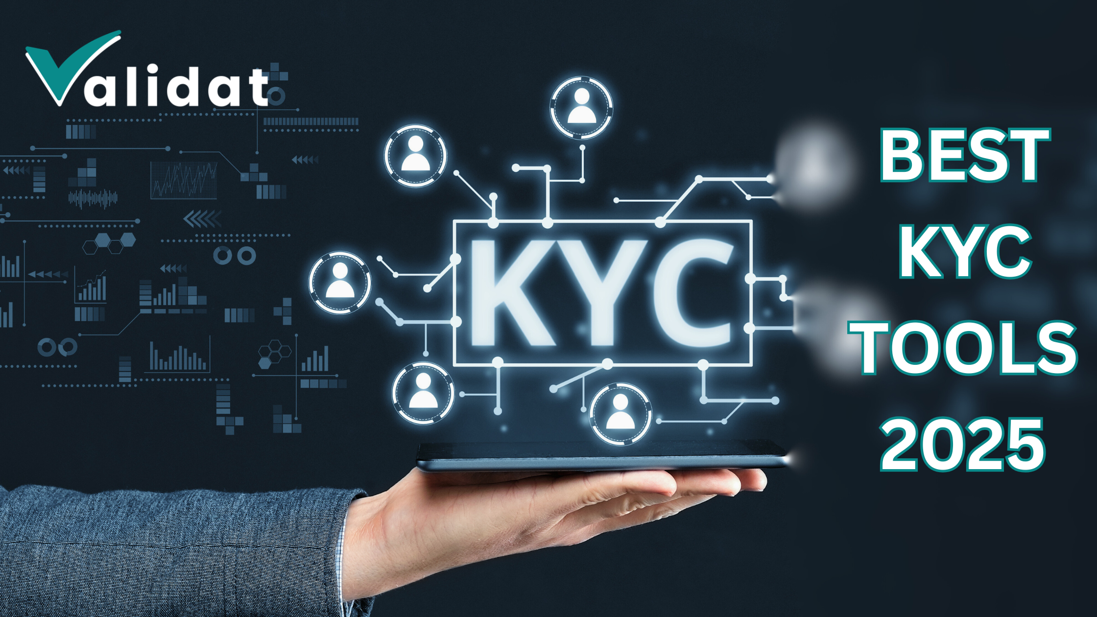 Best KYC Automation Tools 2025: Speed, Accuracy, and Compliance in One