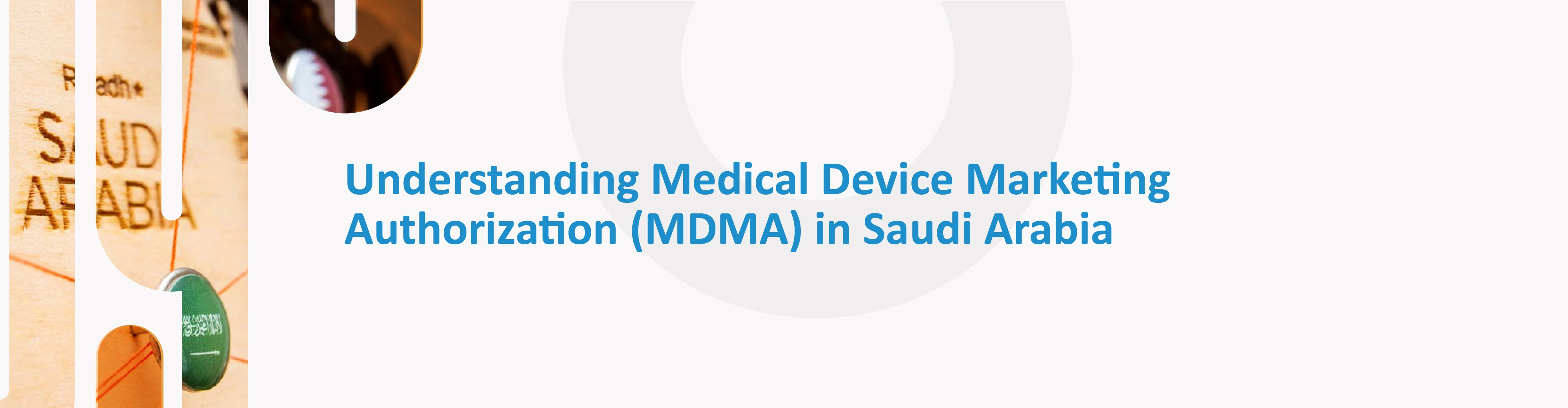 SFDA MDMA Registration in Saudi Arabia: Medical Device Marketing Authorization
