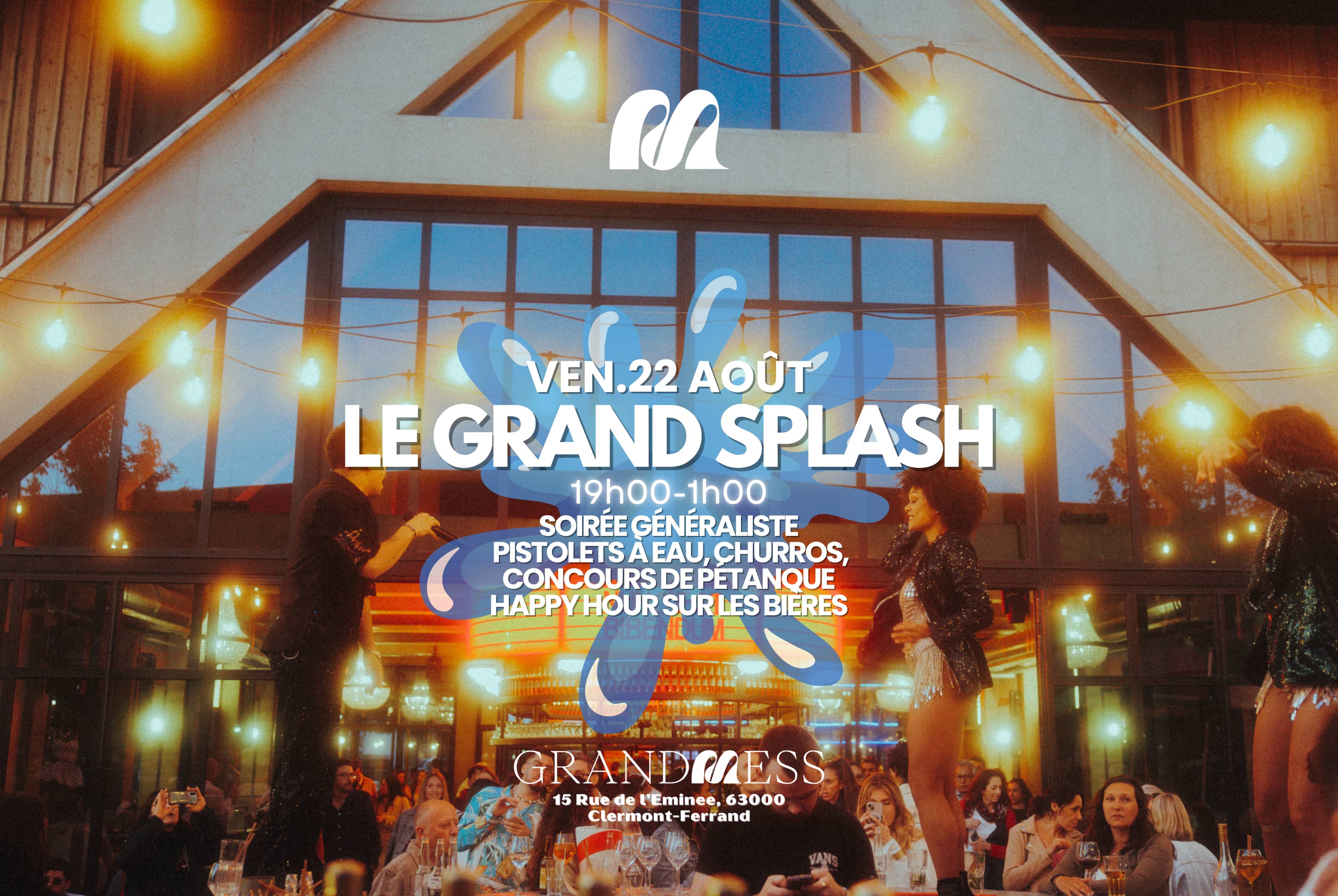 Soirée Le Grand Splash grand mess clermont-ferrand