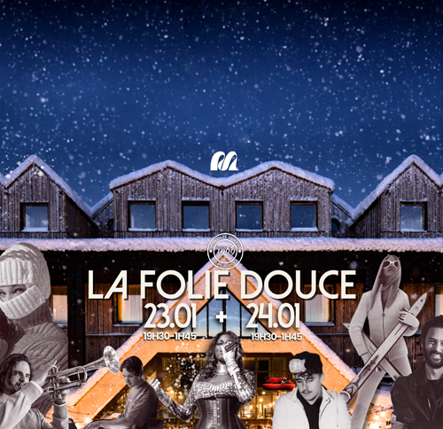 LA FOLIE DOUCE ALPE D'HUEZ À GRAND MESS