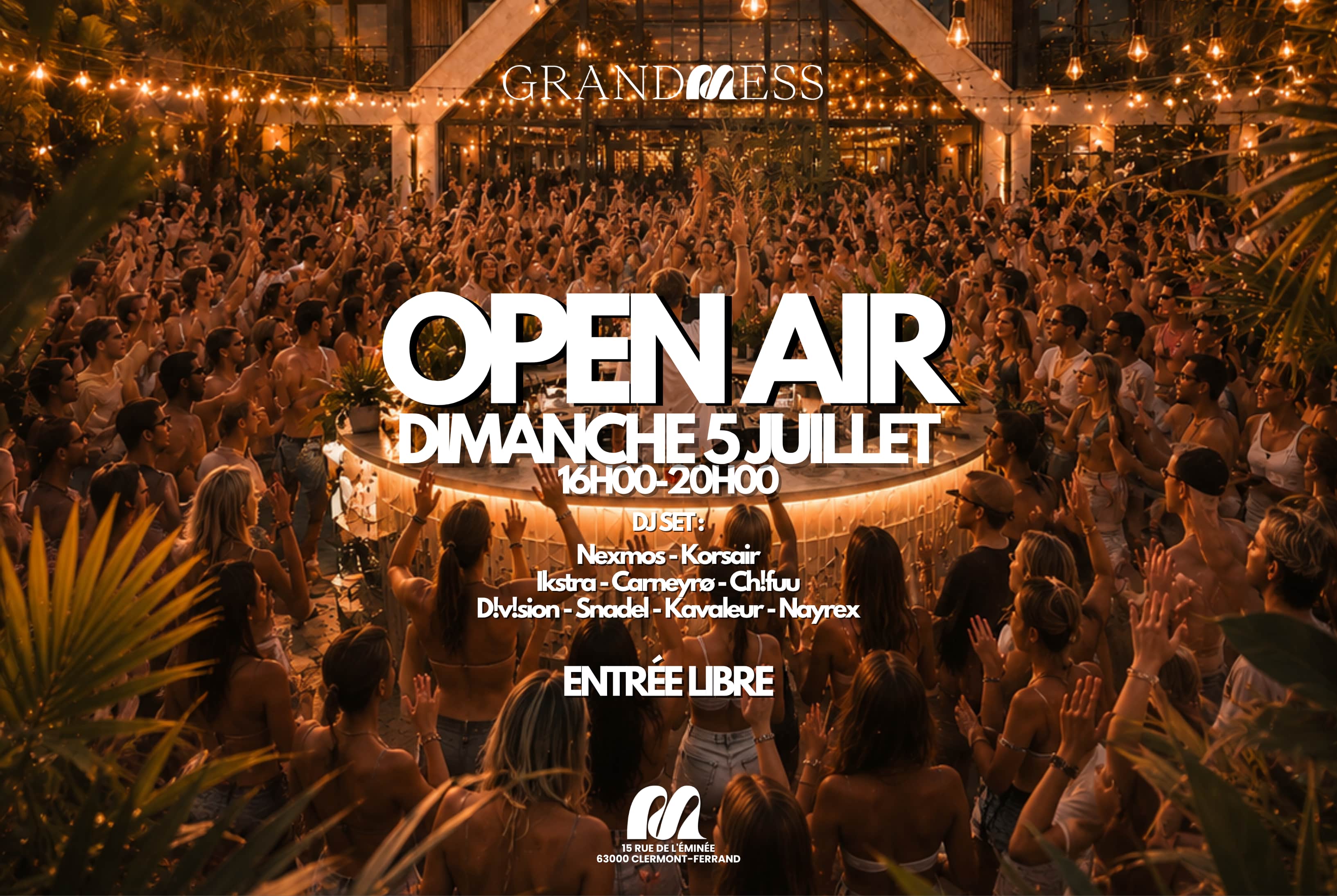 OPEN AIR à Grand Mess - 5 Juillet