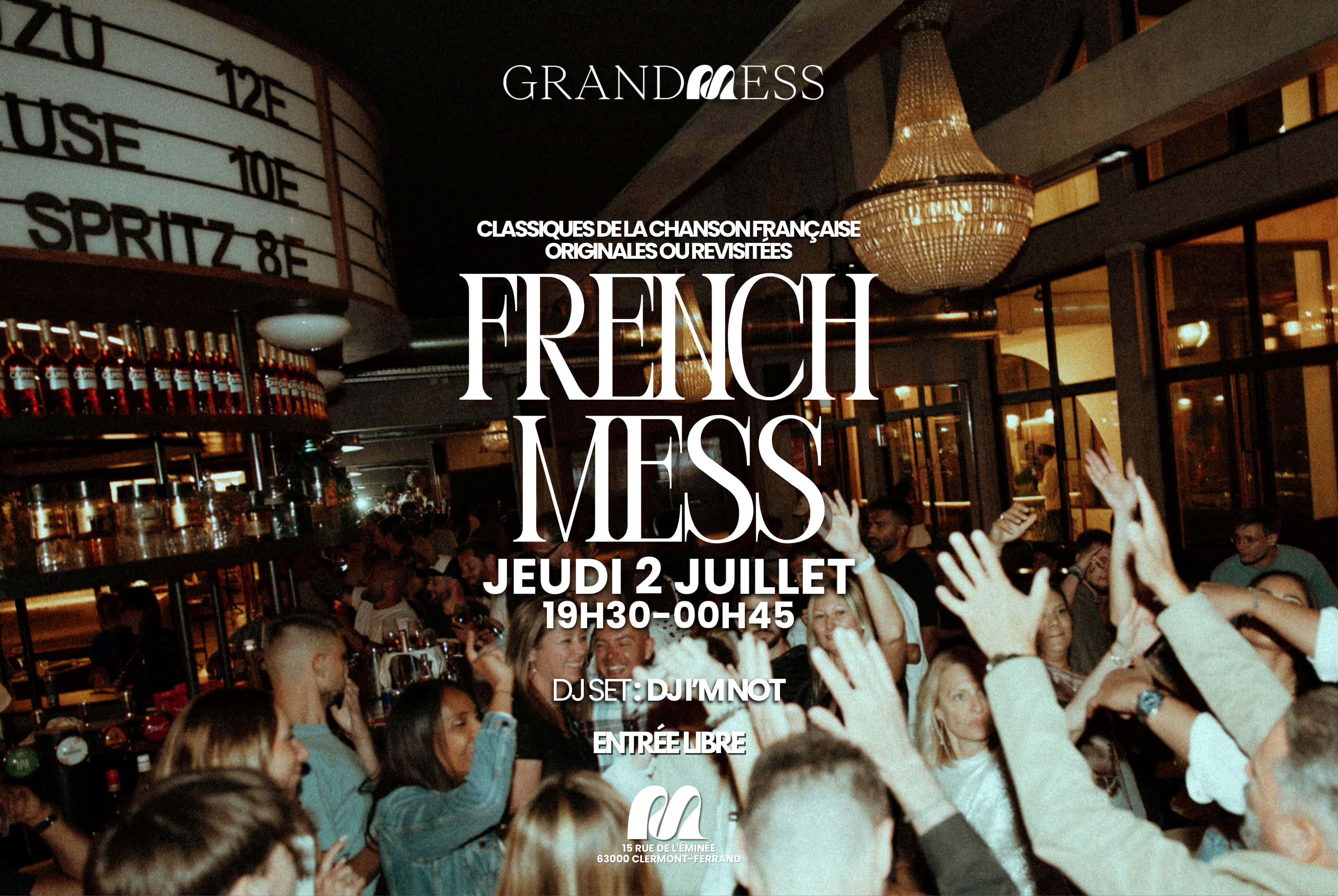 FRENCH MESS à Grand Mess
