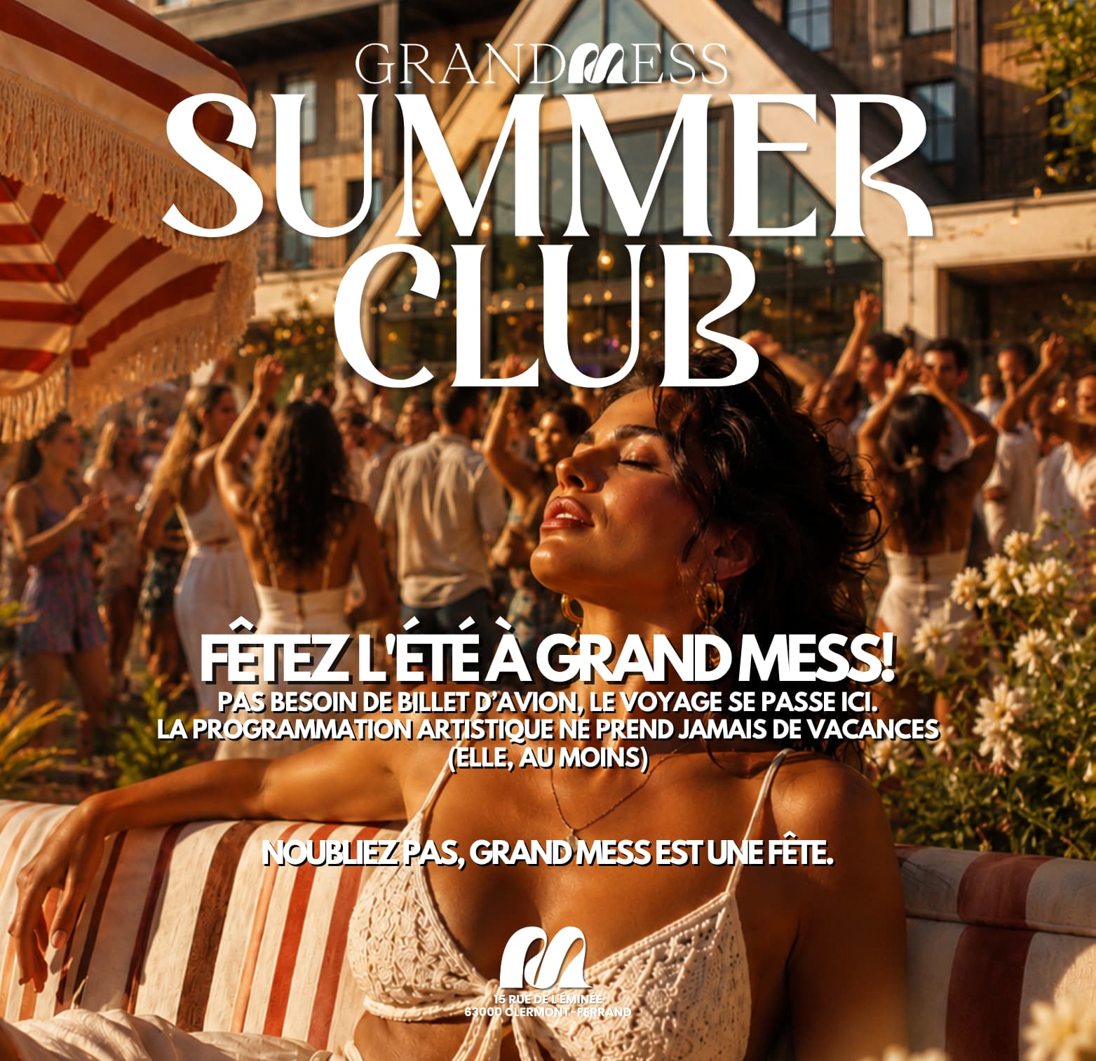 SUMMER CLUB à GRAND MESS