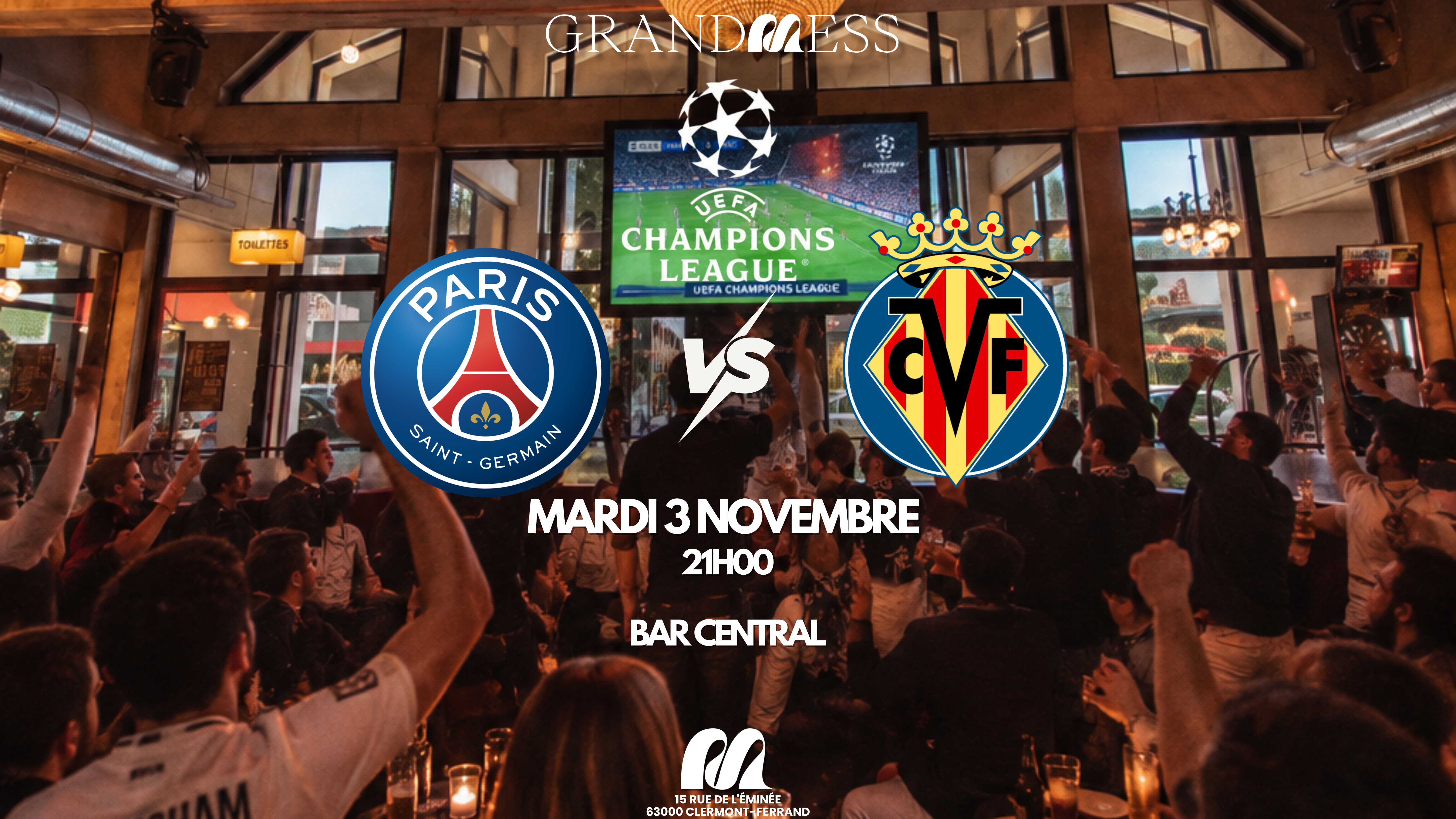 Ligue des Champions PSG - Villarreal à Grand Mess