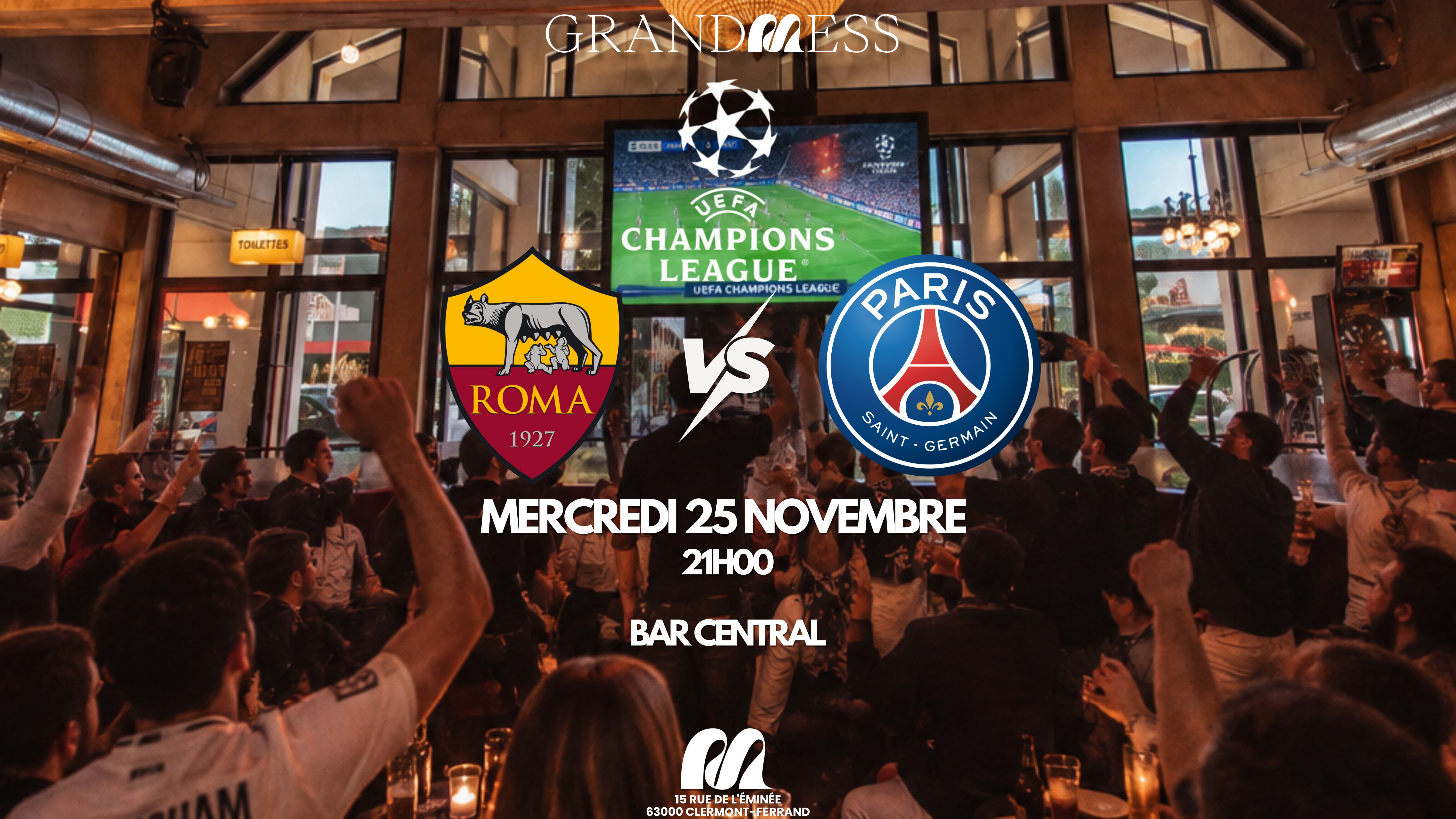Ligue des Champions AS Roma - PSG à Grand Mess