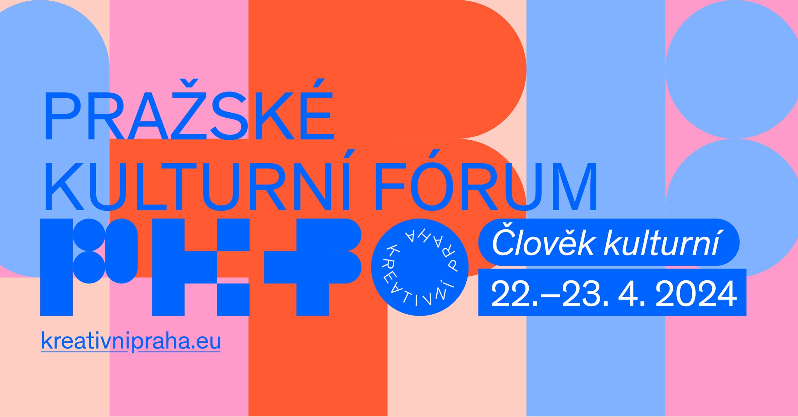 Plakát pro Pražské Kulturní Fórum s barevnými geometrickými tvary a daty konání akce 22.–23. dubna 2024.