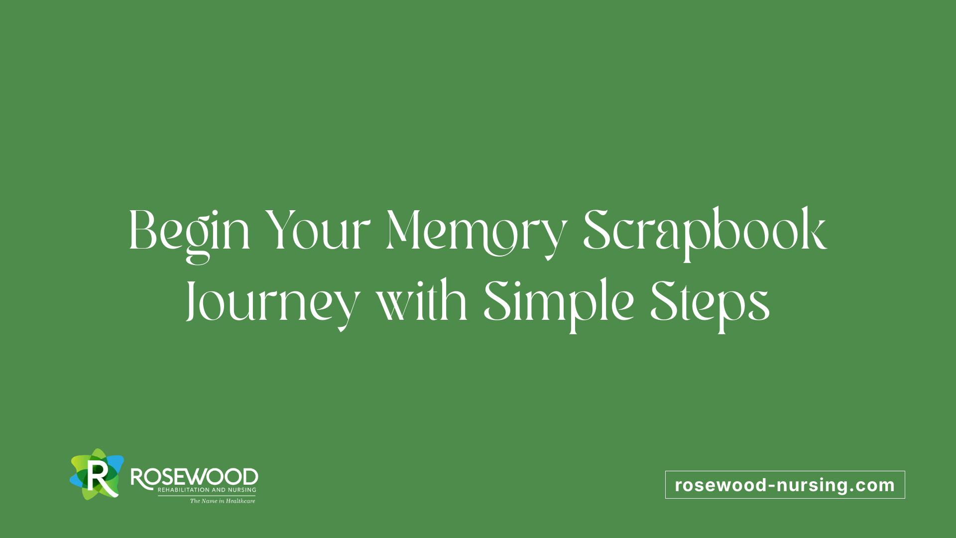 Begin Your Memory Scrapbook Journey with Simple Steps