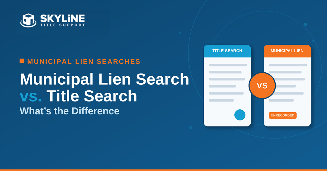 Municipal Lien Search vs. Title Search: What's the Difference