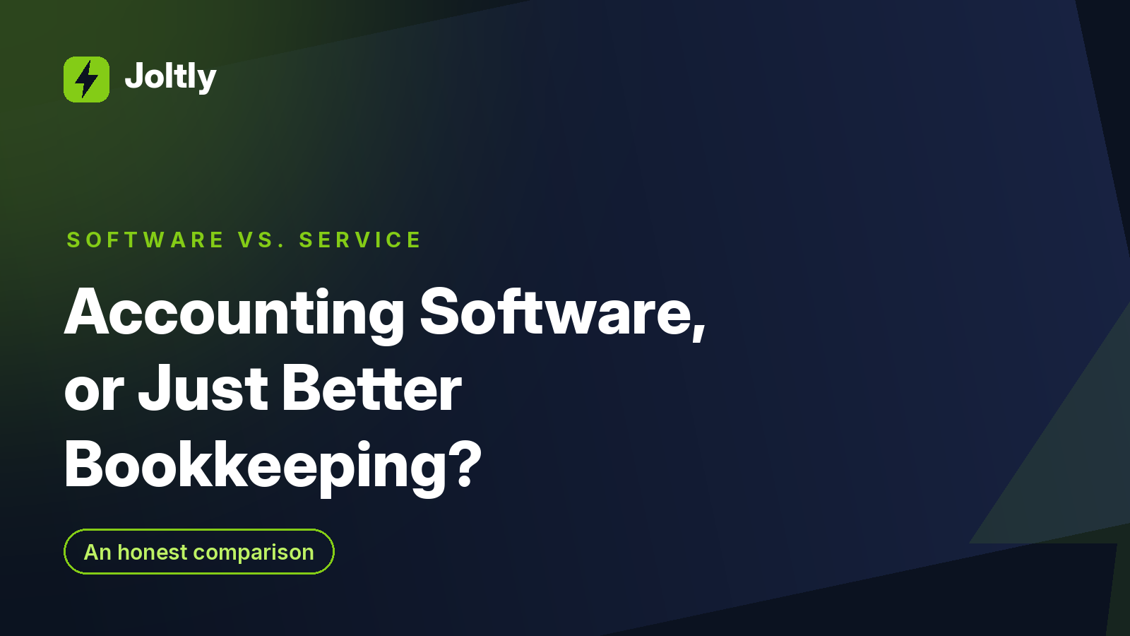 Accounting software or just better bookkeeping — an honest comparison from Joltly