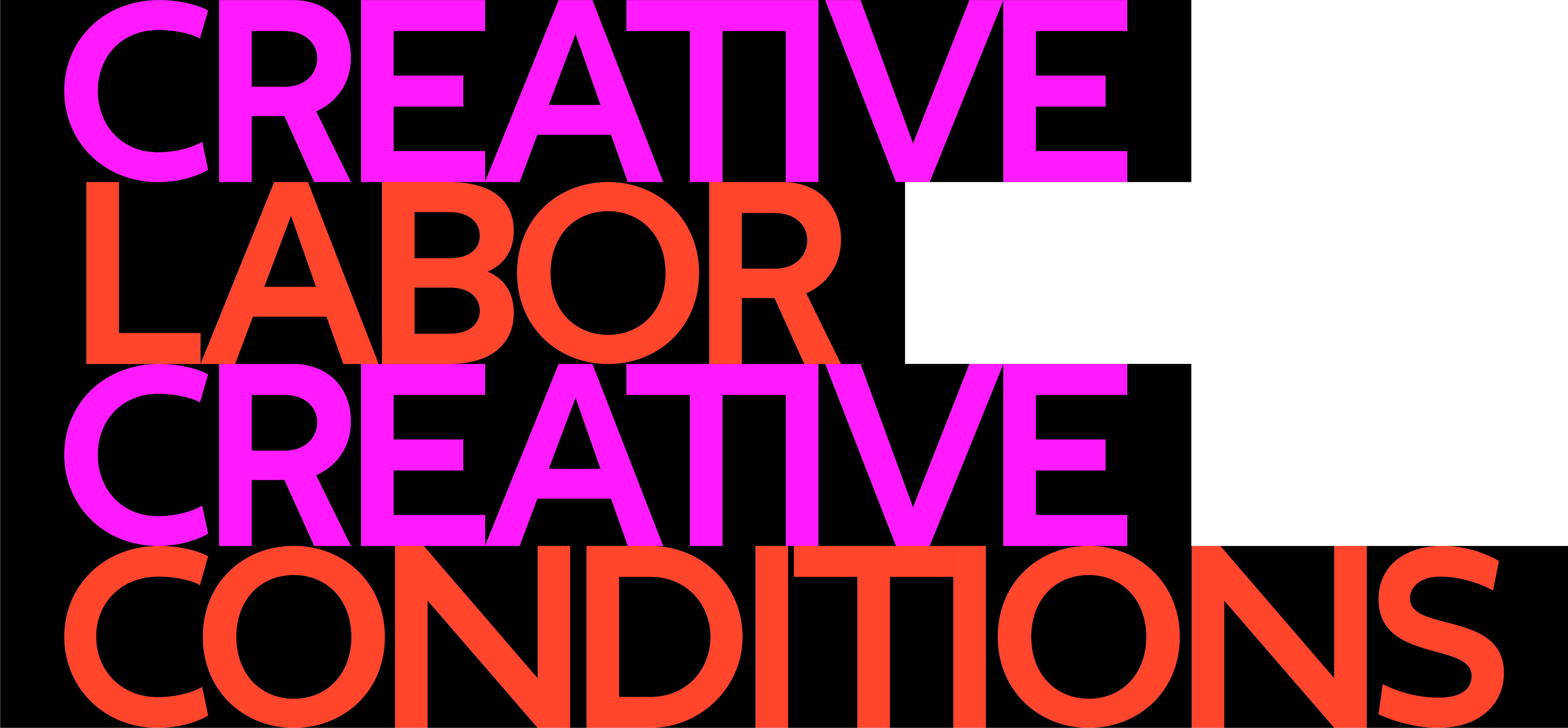 Creative Labor, Creative Conditions