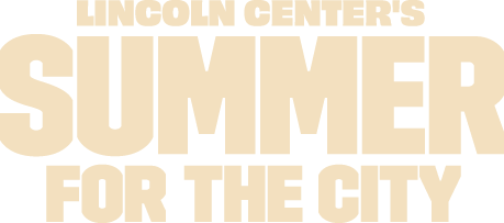 Lincoln Center Summer for the City