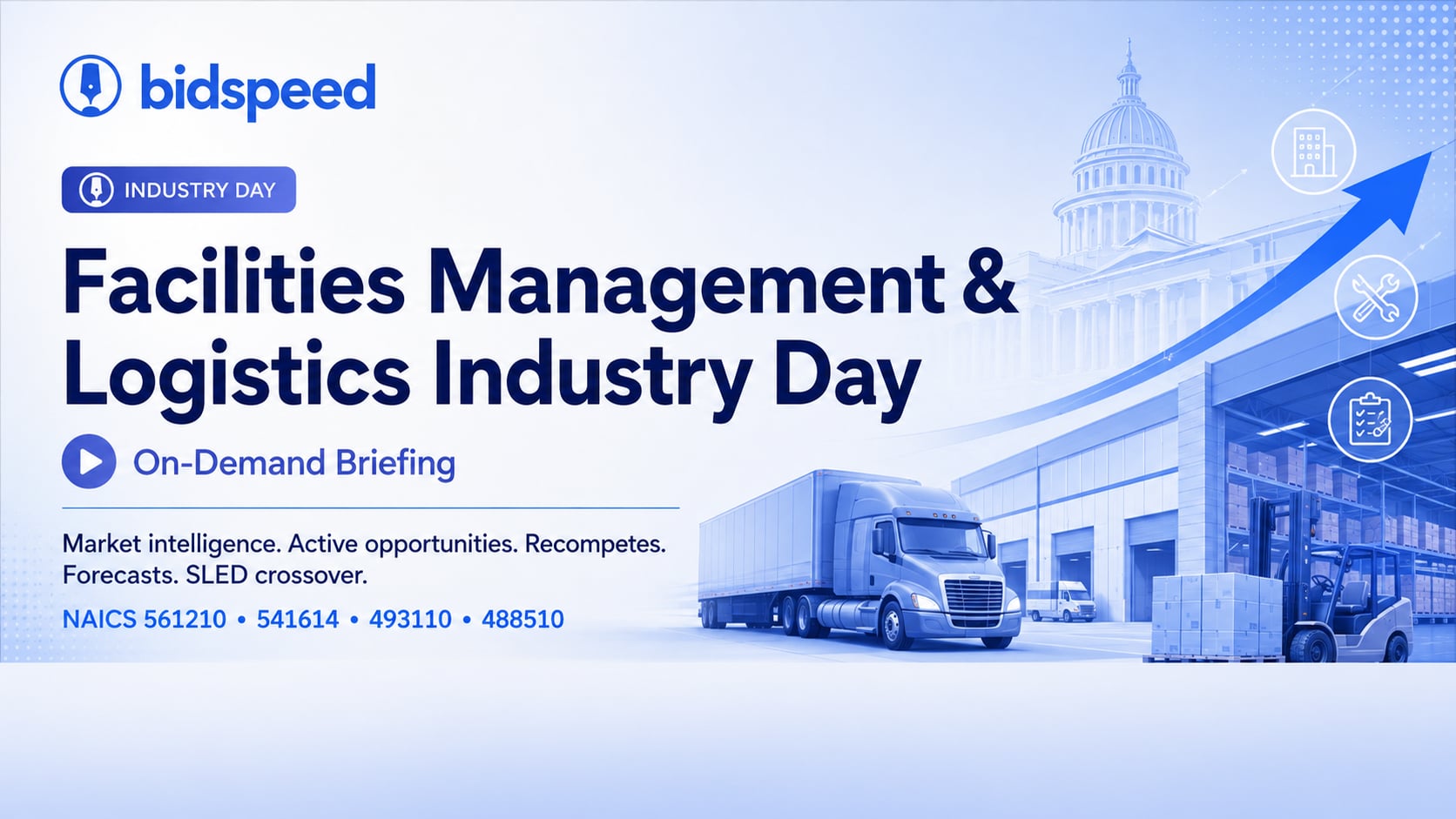 Federal Facilities Management & Logistics Industry Day: Active Opportunities, Recompetes & Where to Pursue