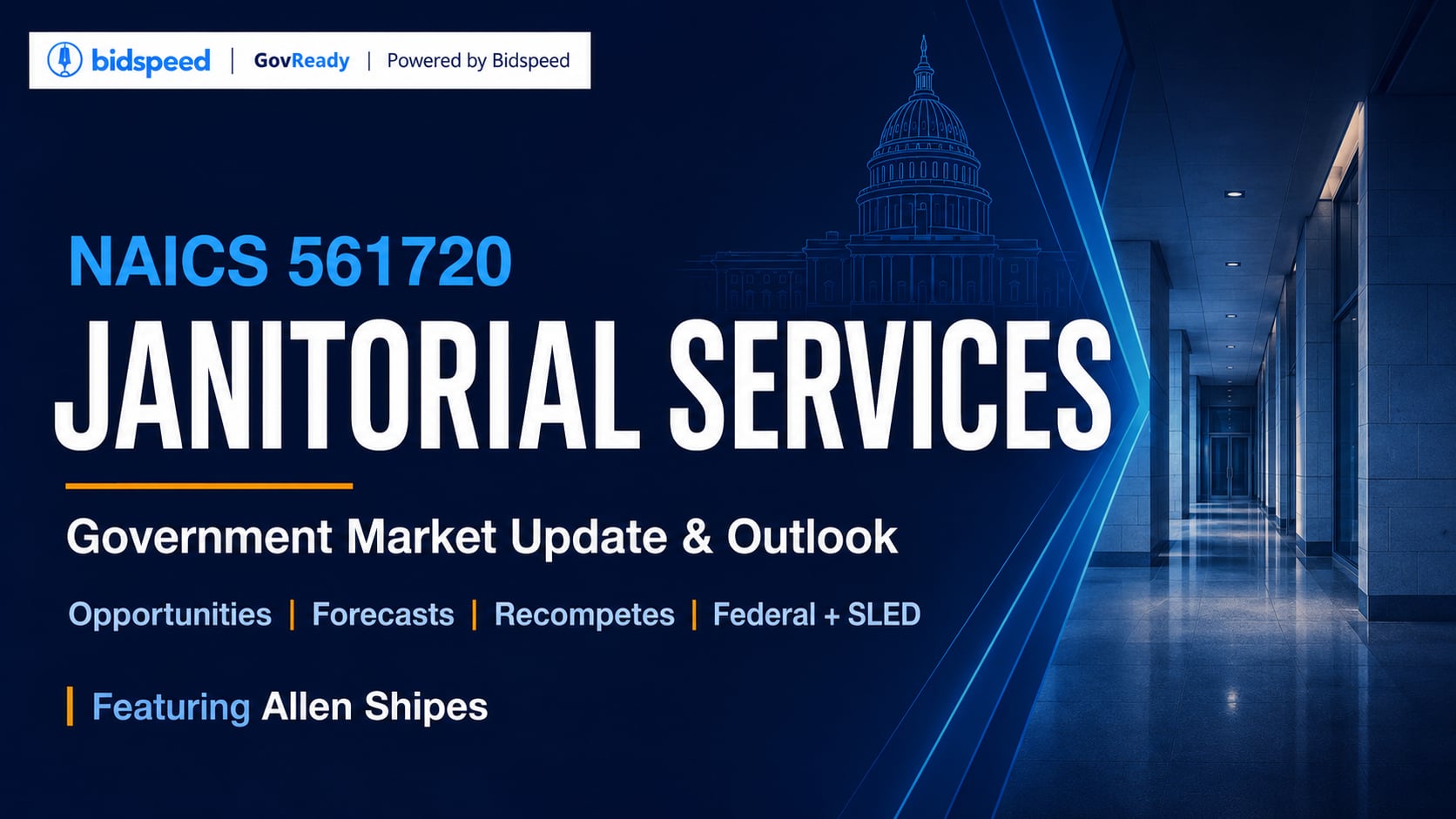 NAICS 561720 Janitorial Services Market Outlook: Opportunities, Recompetes & What’s Next
